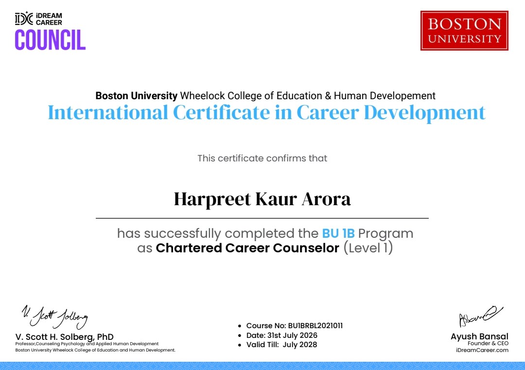International Certificate in Career Development awarded to Harpreet Kaur Arora as a Chartered Career Counselor, Level 1, by Boston University Wheelock College of Education and Human Development with iDreamCareer